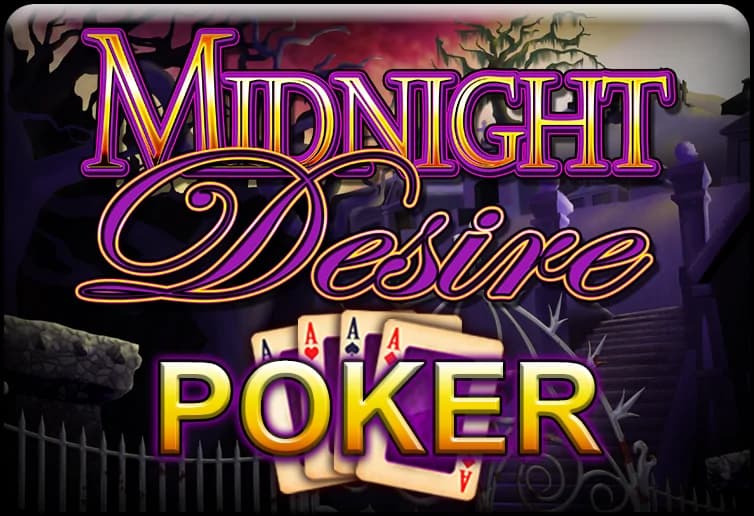 Midnight Desire Poker