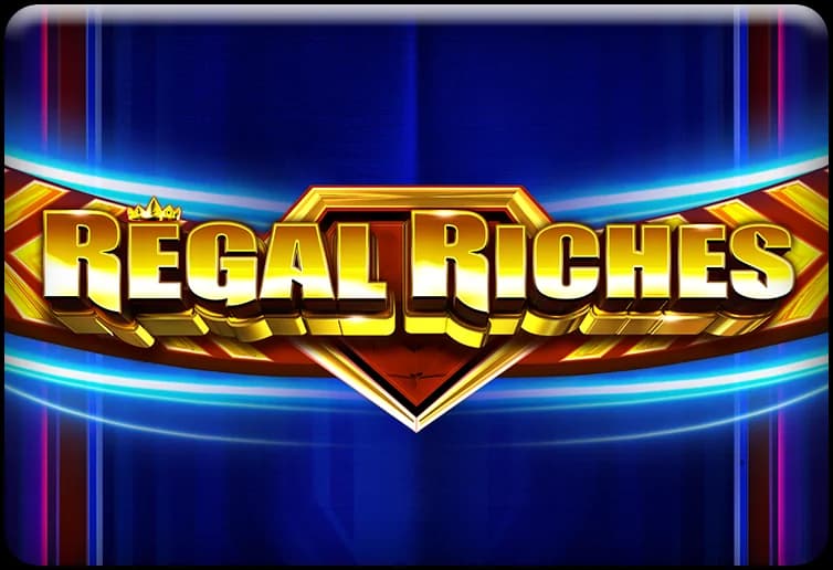 Regal Riches