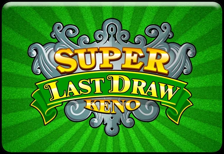 Super Last Draw Keno